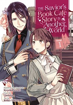 The Savior's Book Cafe Story in Another World (Manga) Vol. 1 - MangaShop.ro