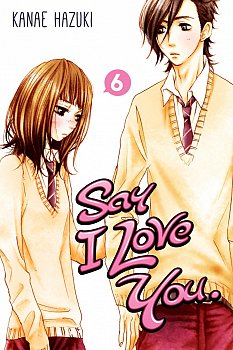 Say I Love You Vol.  6 - MangaShop.ro