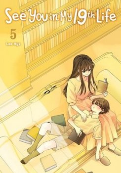 See You in My 19th Life, Vol. 5 - MangaShop.ro