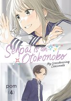 Senpai Is an Otokonoko: My Crossdressing Classmate 4 manga