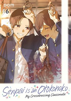 Senpai Is an Otokonoko: My Crossdressing Classmate 6 manga