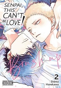 Senpai, This Can't Be Love! Brush Up, Vol. 2: Volume 3 manga