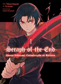 Seraph of the End: Guren Ichinose: Catastrophe at Sixteen (Manga) 1 - MangaShop.ro
