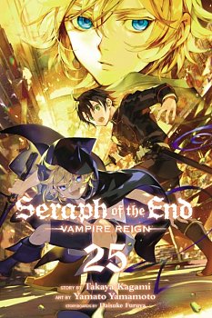 Seraph of the End, Vol. 25: Vampire Reign - MangaShop.ro
