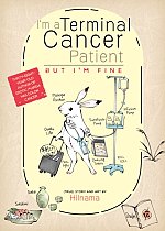 I'm a Terminal Cancer Patient, But I'm Fine. manga