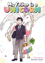 My Father Is a Unicorn manga