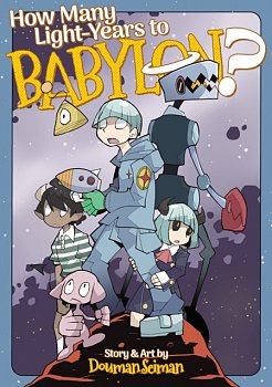 How Many Light-Years to Babylon? - MangaShop.ro