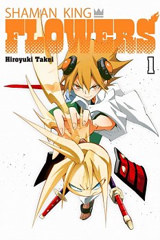 Shaman King: Flowers 1 - MangaShop.ro