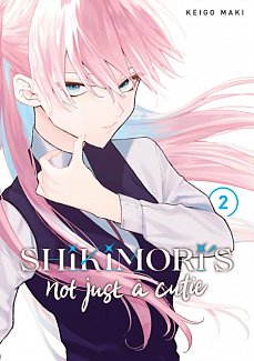 Shikimori's Not Just a Cutie Vol.  2