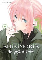 Shikimori's Not Just a Cutie 9 manga