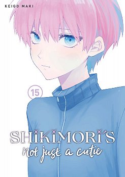 Shikimori's Not Just a Cutie 15 - MangaShop.ro