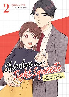 Shindou-Kun's Tight Squeeze: Helpless Against His Alluring Touch Vol. 2 manga