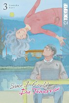 Since I Could Die Tomorrow, Volume 3 manga