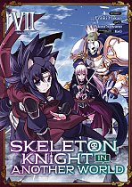 Skeleton Knight in Another World Vol.  7 manga