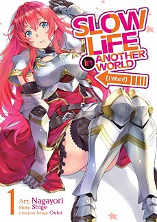 Slow Life in Another World (I Wish!) Vol.  1