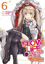 Slow Life in Another World (I Wish!) (Manga) Vol. 6 manga