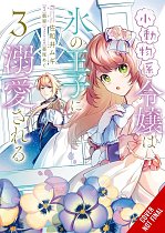 The Small-Animallike Lady Is Adored by the Ice Prince, Vol. 3 manga
