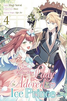 The Small-Animallike Lady Is Adored by the Ice Prince, Vol. 4 manga