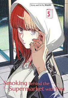 Smoking Behind the Supermarket with You 05 manga