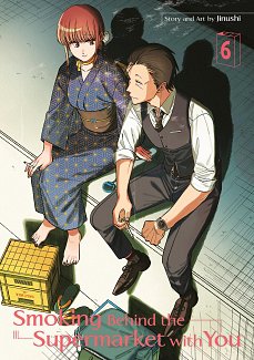Smoking Behind the Supermarket with You 06 manga