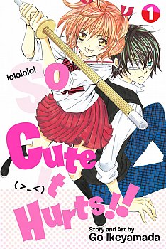 So Cute It Hurts!! Vol.  1 - MangaShop.ro