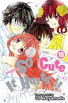 So Cute It Hurts!! Vol. 15 manga