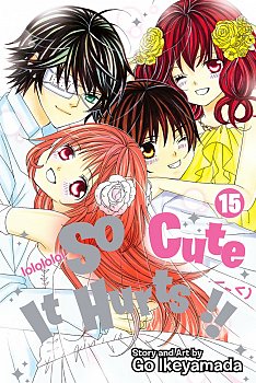 So Cute It Hurts!! Vol. 15 - MangaShop.ro