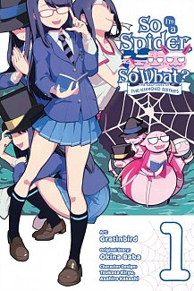 So I'm a Spider, So What? the Daily Lives of the Kumoko Sisters Vol.  1