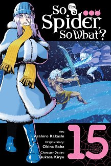 So I'm a Spider, So What?, Vol. 15 manga
