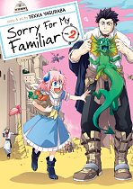 Sorry for My Familiar Vol.  2 manga
