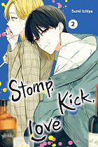 Stomp, Kick, Love, Vol. 2: Volume 2 manga