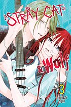 Stray Cat & Wolf, Vol. 3: Volume 3 manga