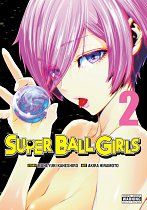 Super Ball Girls, Vol. 2 manga
