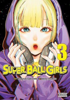 Super Ball Girls, Vol. 3 manga