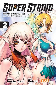 Super String: Marco Polo's Travel to the Multiverse, Vol. 2 manga