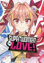 Superwomen in Love! Honey Trap and Rapid Rabbit Vol. 4 manga