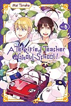 A Terrified Teacher at Ghoul School Vol.  6 manga