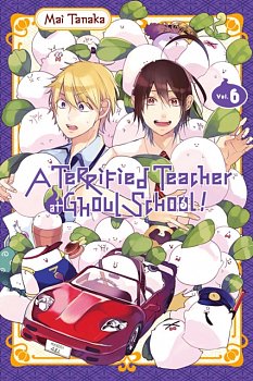 A Terrified Teacher at Ghoul School Vol.  6 - MangaShop.ro