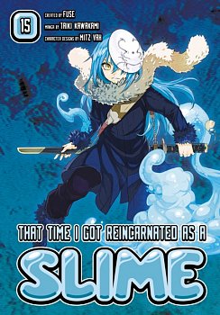 That Time I Got Reincarnated as a Slime Vol. 15 - MangaShop.ro