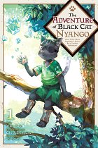 The Adventure of Black Cat Nyango, Vol. 1: Since I Got a Rare Attribute, I Aim to Be a Carefree Adventurer manga