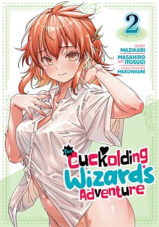 The Cuckolding Wizard's Adventure Vol. 2 manga