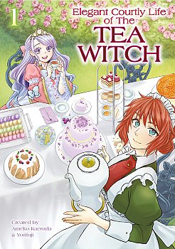 The Elegant Courtly Life of the Tea Witch Vol. 1 manga