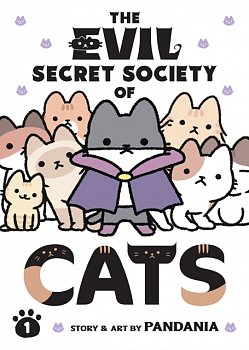 The Evil Secret Society of Cats Vol. 1 - MangaShop.ro