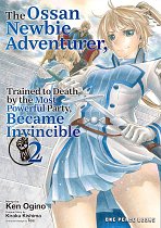 Ossan Newbie Adventurer, Trained to Death by the Most Powerful Party, Became Invincible Volume 2 manga