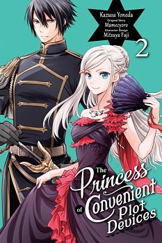 The Princess of Convenient Plot Devices, Vol. 2 (Manga) - MangaShop.ro