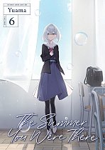The Summer You Were There Vol. 6 manga