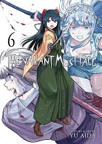 The Valiant Must Fall Vol. 6 manga