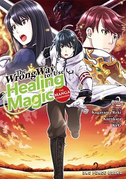 The Wrong Way to Use Healing Magic Volume 2: The Manga Companion - MangaShop.ro
