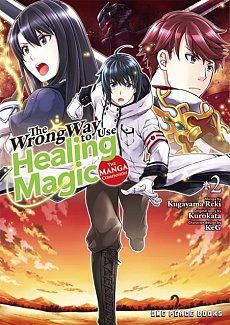 The Wrong Way to Use Healing Magic Volume 2: The Manga Companion