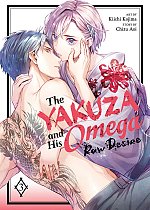 The Yakuza and His Omega: Raw Desire Vol. 3 manga